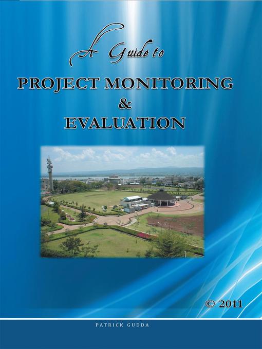 Title details for A Guide to Project Monitoring & Evaluation by Gudda - Available